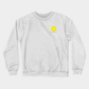 Have a Niiiiiice Day, Front and Back Crewneck Sweatshirt